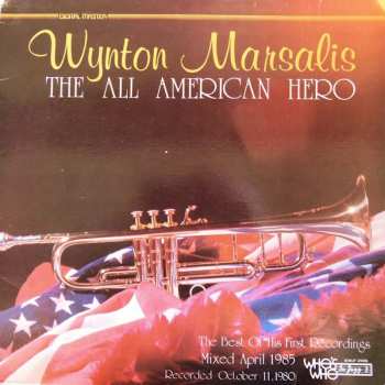 Album Wynton Marsalis: The All American Hero