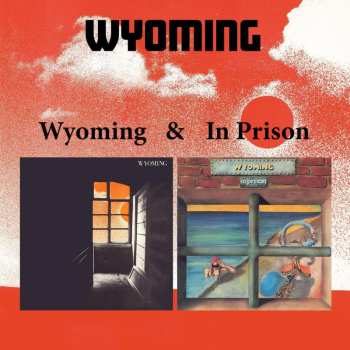 Album Wyoming: Wyoming & In Prison