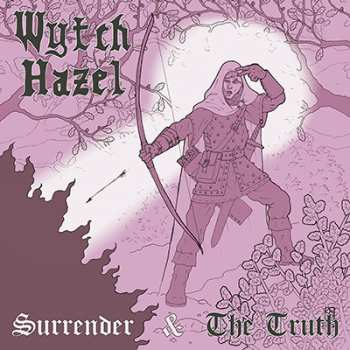 Album Wytch Hazel: Surrender And The Truth