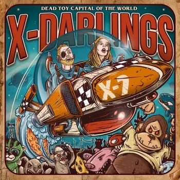 X-Darlings: Dead Toy Capital Of The World