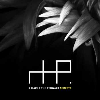 Album X Marks The Pedwalk: Secrets