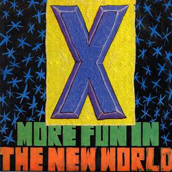 Album X: More Fun In The New World