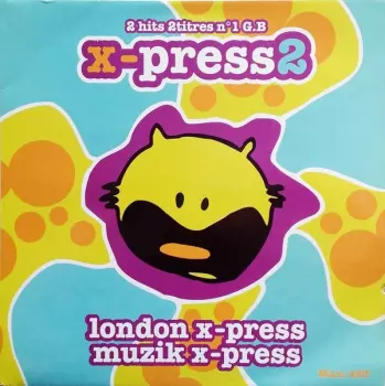 London X-Press / Muzik X-Press