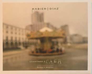 Album Xabier Diaz: Levantarse E Caer