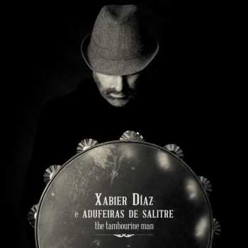 CD Xabier Diaz: The Tambourine Man 461470
