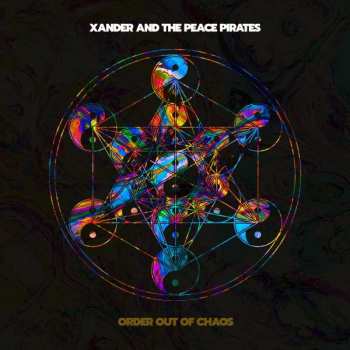 Album Xander And The Peace Pirates: Order Out Of Chaos