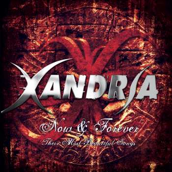 Album Xandria: Now & Forever