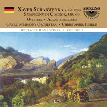 Album Xaver Scharwenka: Symphony In C Minor, Op. 60 • Overture • Andante Religioso
