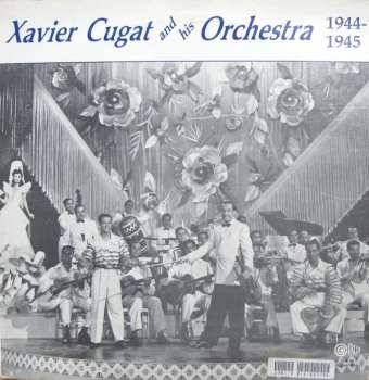 Album Xavier Cugat And His Orchestra: 1944-1945