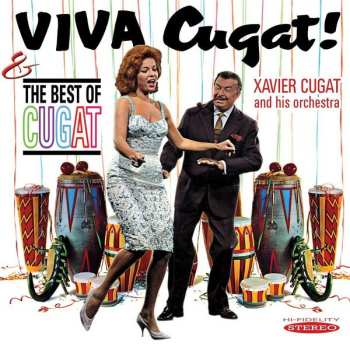 Album Xavier Cugat And His Orchestra: Viva Cugat! / The Best Of Cugat