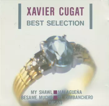 Xavier Cugat: Best Selection