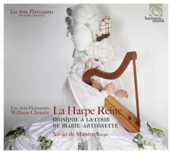 Album Xavier de Maistre: La Harpe Reine (Musique À La Cour De Marie-Antoinette)