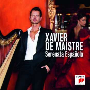 Album Xavier de Maistre: Serenata Española