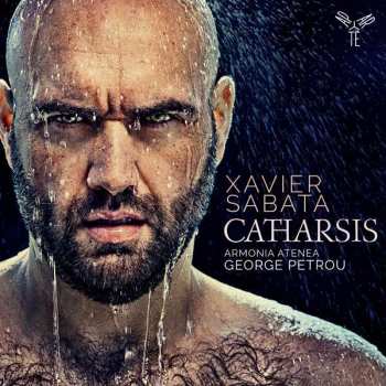 Album Xavier Sabata: Xavier Sabata - Catharsis