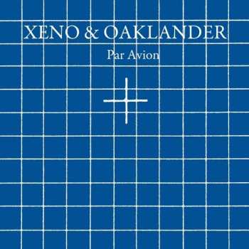 CD Xeno And Oaklander: Par Avion 536994