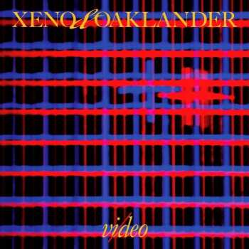 CD Xeno And Oaklander: Vi/deo 114111