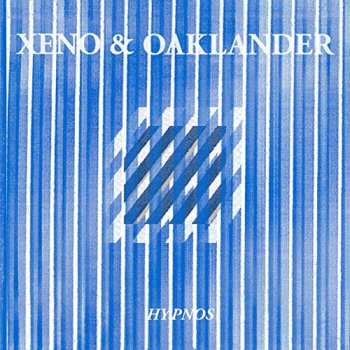 Album Xeno And Oaklander: Hypnos