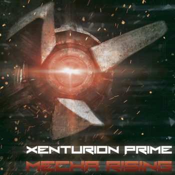 CD Xenturion Prime: Mecha Rising