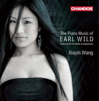 Album Xiayin Wang: The Piano Music Of Earl Wild