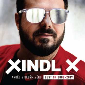 2CD Xindl X: Anděl V Blbým Věku (Best Of 1998-2019) 44199