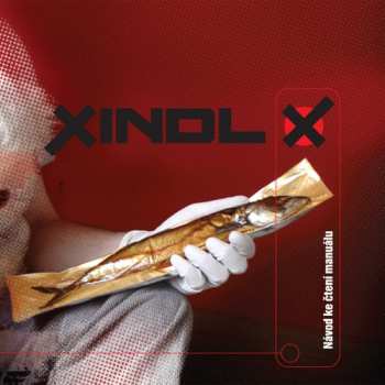 Album Xindl X: Návod Ke Čtení Manuálu