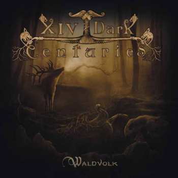 Album XIV Dark Centuries: Waldvolk
