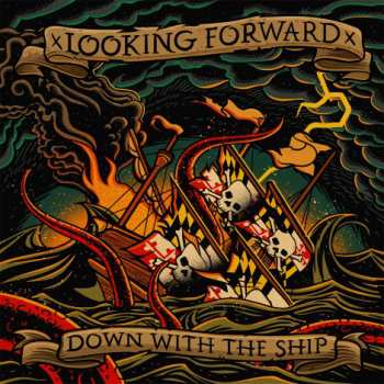Album xLooking Forwardx: Down With The Ship