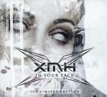 2CD XmH: In Your Face (limited Edition) 445104