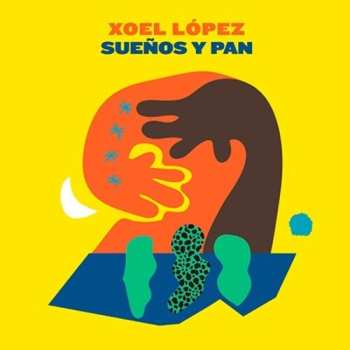 CD Xoel López: Sueños Y Pan