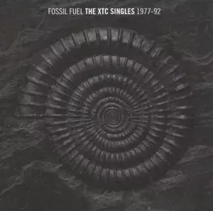 XTC: Fossil Fuel - The XTC Singles 1977-92