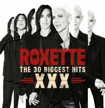Album Roxette: XXX The 30 Biggest Hits
