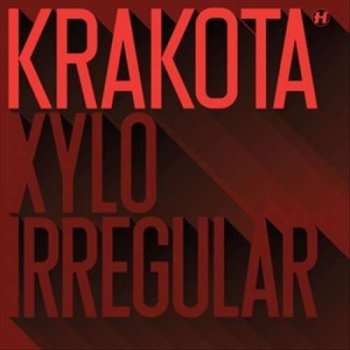Album Krakota: Xylo / Irregular