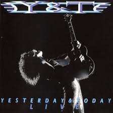 Album Y & T: Yesterday & Today Live