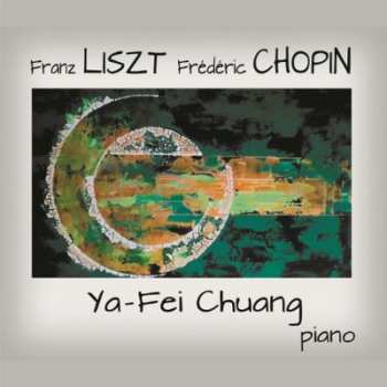 Album Ya-Fei Chuang: Chopin Liszt