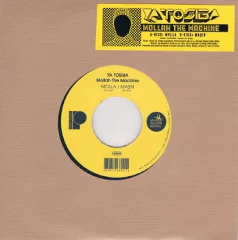 Ya Tosiba: Mollah The Machine