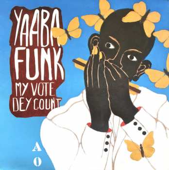 Album Yaaba Funk: My Vote Dey Count