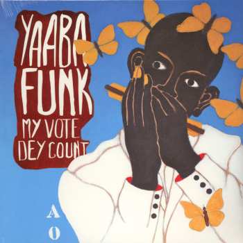 LP Yaaba Funk: My Vote Dey Count 85604
