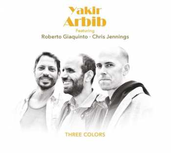 Album Yakir Ft.roberto G Arbib: Three Colors