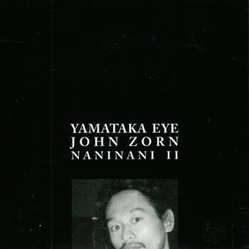 CD Yamatsuka Eye: Naninani II 400888