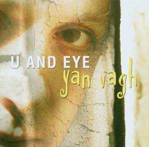 CD Yan Vagh Weinmann: U And Eye 527544