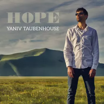 Yaniv Taubenhouse: Hope