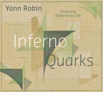 Album Yann Robin: Inferno / Quarks