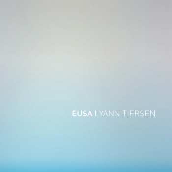Album Yann Tiersen: EUSA