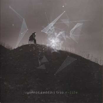 Album Yannic Seddiki Trio: E-Life