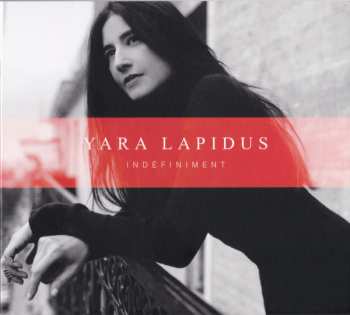 Album Yara Lapidus: Indéfiniment