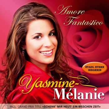 Album Yasmine-Mélanie: Amore Fantastico