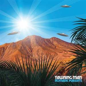 LP Yawning Man: Nomadic Pursuits 364863