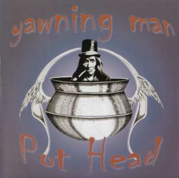 CD Yawning Man: Pot Head