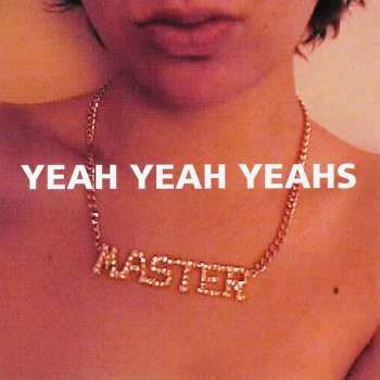 Album Yeah Yeah Yeahs: Yeah Yeah Yeahs