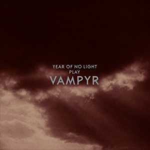 2LP Year Of No Light: Vampyr LTD 451833